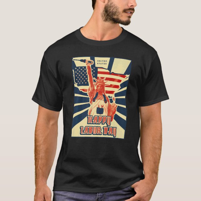 Happy Labor Day US flag statue of liberty   T-Shirt (Vorderseite)