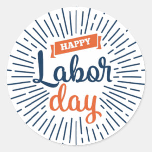Happy Labour Day arbeitet Sticker & Labels