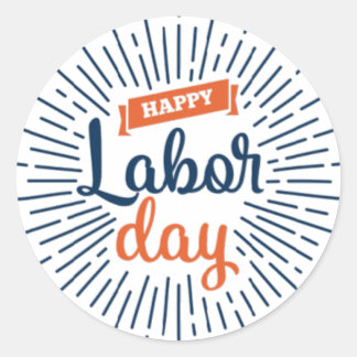 Happy Labour Day arbeitet Sticker & Labels