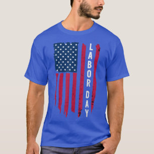 Happy Labour Day Patriotic USA Flag Updown Ame T-Shirt