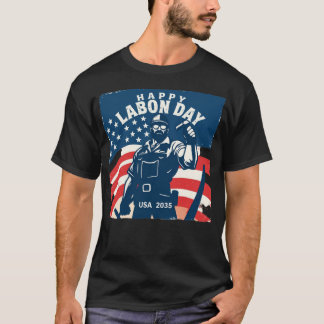 Happy Labour Day USA 2035 T - Shirt - Patriotic