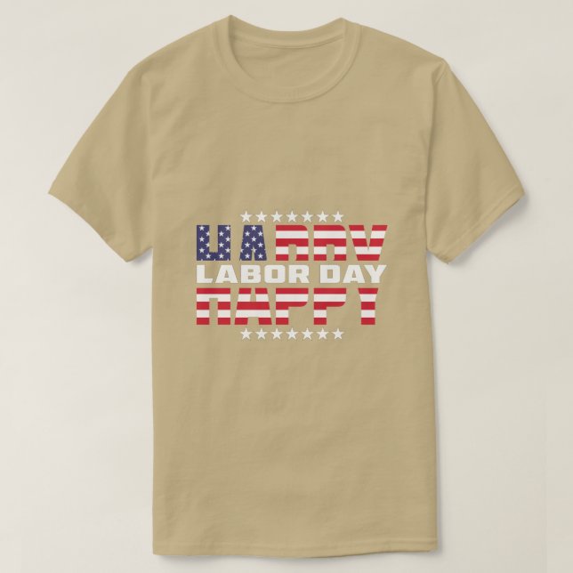 Happy Labour Day verschenken amerikanischen Flag T T-Shirt (Design vorne)