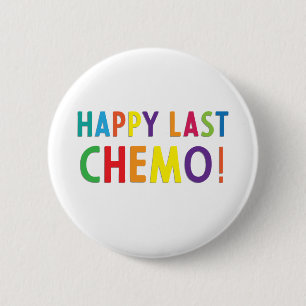 Happy last chemo button