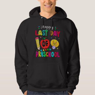 Happy last day day of Preschool Teacher Schüler Ki Hoodie
