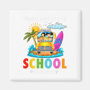 Happy last day day of School Bus Driver Summer Bre Magnet
