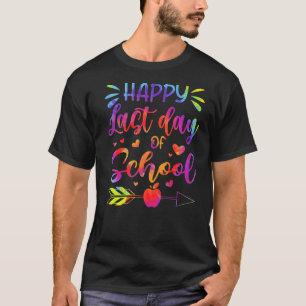 Happy last day day of School Gefärbte Krawatte Leh T-Shirt