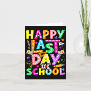 Happy last day day of School Groovy Lehrer Student Karte