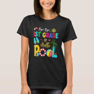 Happy last day Day School Bye Bye Bye 1. Klasse Ha T-Shirt