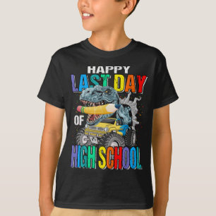 Happy Last Day of High School Monster Truck T-Shirt