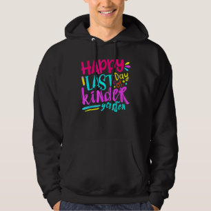 Happy last day of Kindergarten Lehrer Student Jung Hoodie