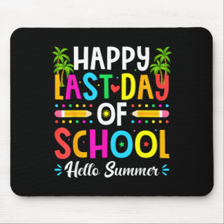 Happy Last Day of School Hello Summer Teacher Mousepad