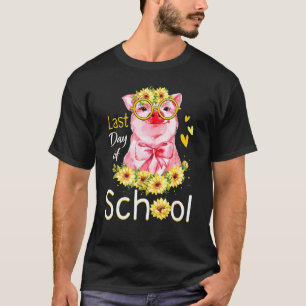 Happy Last Day of School Pig Sonnenblumen Girls Gr T-Shirt