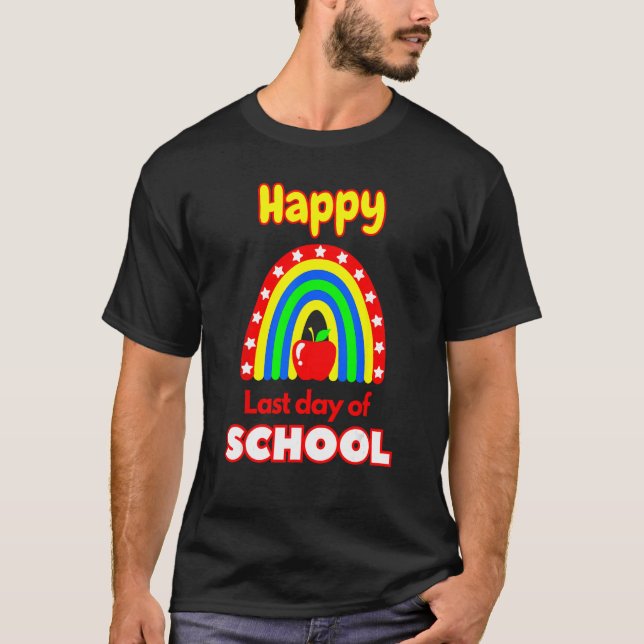 Happy Last Day of School Schüler Apple Lehrer S T-Shirt (Vorderseite)