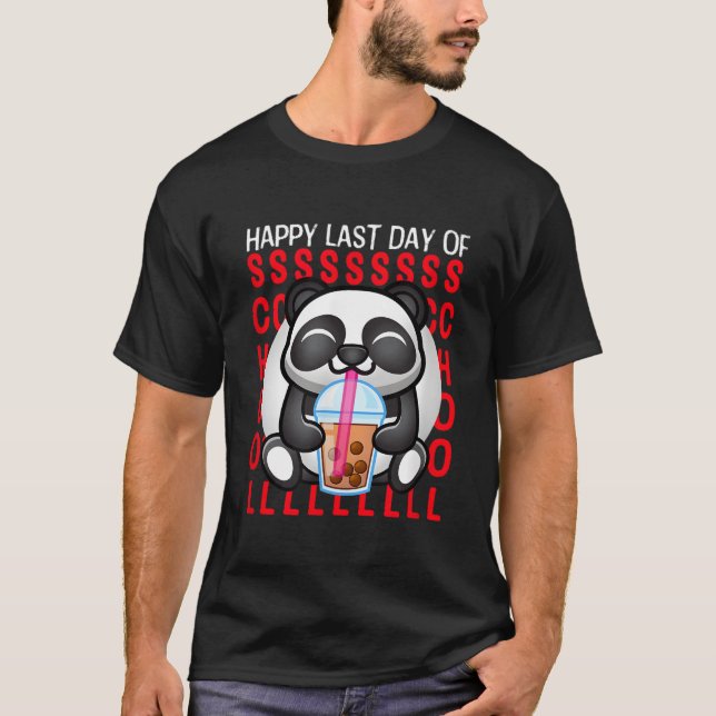 Happy Last Day Of School Students And Teacher Pand T-Shirt (Vorderseite)