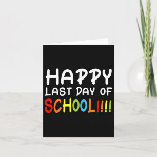 Happy last day of school Students and Teachers Gif Karte