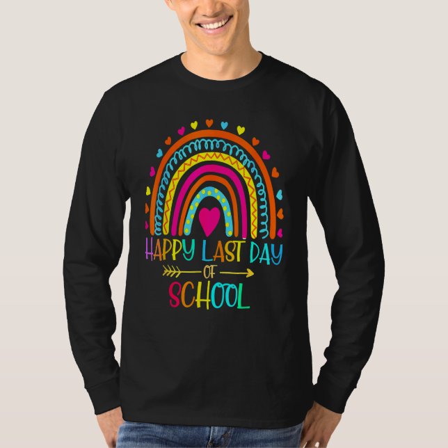 Happy Last Day Of School Teacher Student Graduatio T-Shirt (Vorderseite)