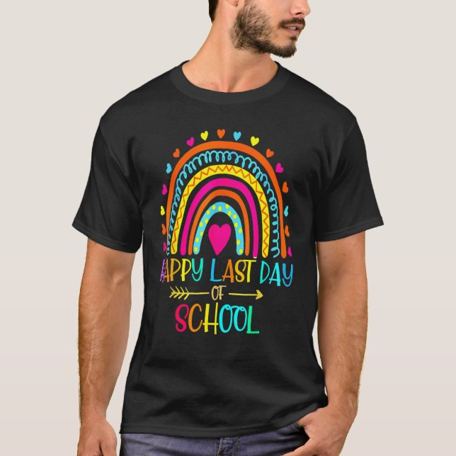 Happy Last Day Of School Teacher Student Graduatio T-Shirt (Vorderseite)