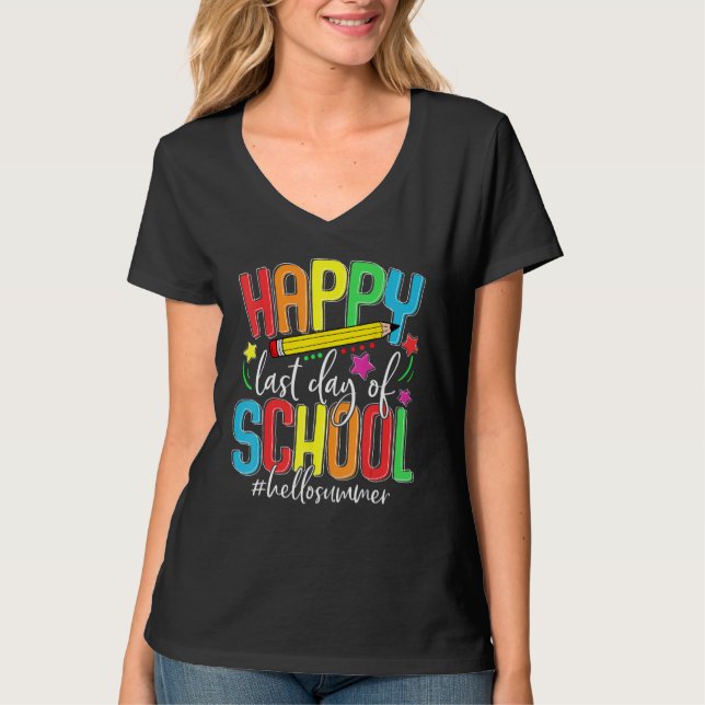 Happy Last Day of School Teacher Student Kids Hell T-Shirt (Vorderseite)