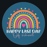 Happy Last Day of School Teacher Student Runder Aufkleber<br><div class="desc">Happy Last Day of School Teacher Student Graduation Rainbow Gift. Perfect gift for your dad,  mom,  papa,  men,  women,  friend and family members on Thanksgiving Day,  Christmas Day,  Mothers Day,  Fathers Day,  4th of July,  1776 Independent day,  Veterans Day,  Halloween Day,  Patrick's Day</div>