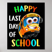 Happy Last Day School Busfahrer Lehrer Studen