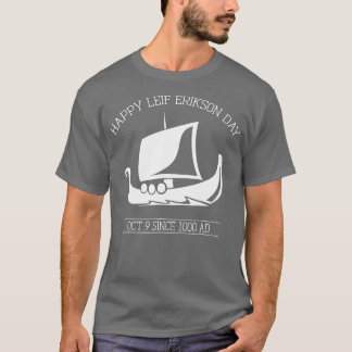 Happy Leif Erikson Day T-Shirt