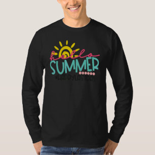Happy letzten Tag der Lehrerin Student Hallo Sum T-Shirt