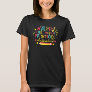 Happy letzten Tag der Pa School Hallo Sommerlehrer T-Shirt