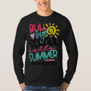 Happy letzten Tag der Schule Bye Bye Dritte Klasse T-Shirt