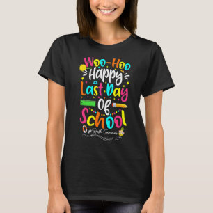 Happy letzten Tag der Schule Funny Hallo Sommer Te T-Shirt