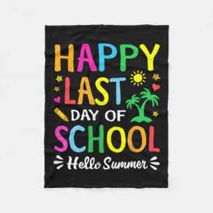 Happy letzten Tag der Schule Hallo Sommer Schüler Fleecedecke