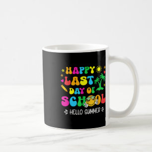 Happy letzten Tag der Schule Hallo Sommer Schüler Kaffeetasse