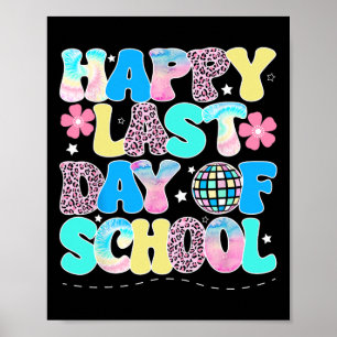 Happy letzten Tag der Schule Kinder Lehrerin Grad Poster