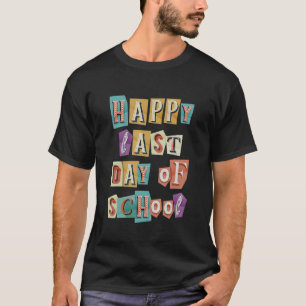 Happy letzten Tag der Schule Kinder Lehrerin Grad T-Shirt