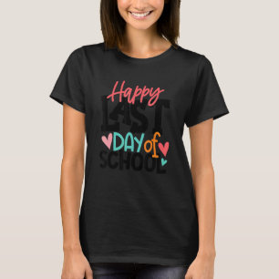 Happy letzten Tag der Schule Kinder Lehrerin Grad T-Shirt