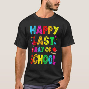 Happy letzten Tag der Schule Kinder Lehrerin Grad T-Shirt