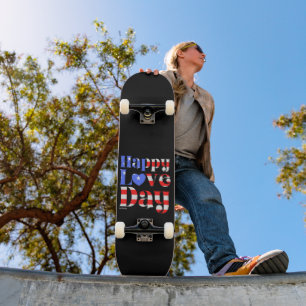 HAPPY LIEBE DAY American Flag Skateboard