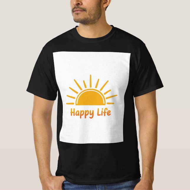 Happy Life: Von Joy beleuchtet T-Shirt (Vorderseite)