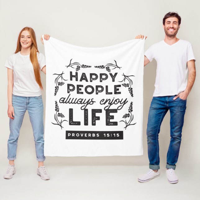 Happy Life with Faith – Proverbs 15:15 Art Fleecedecke (Beispiel)