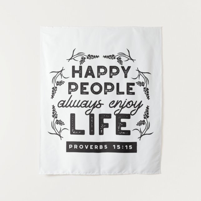 Happy Life with Faith – Proverbs 15:15 Art Wandteppich (Vorderseite)