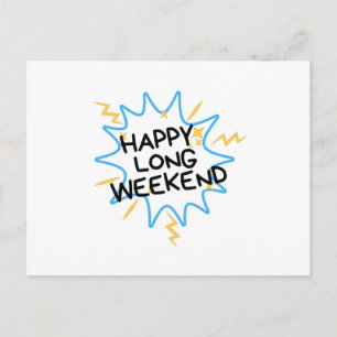 Happy Long Week Postkarte