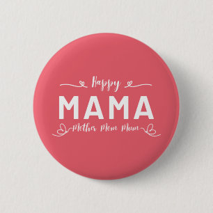 Happy MAMA - Mutter Mama Mum White Writing Button