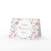 Happy Mama to be Day, Floral Mother's Day Card
