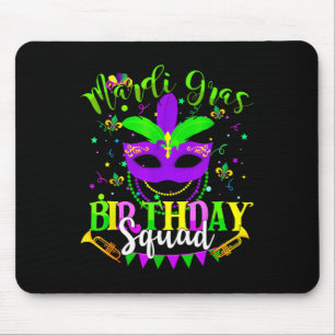 Happy Mardi Gras Birthday Mardi Gras Squad Trip Wo Mousepad