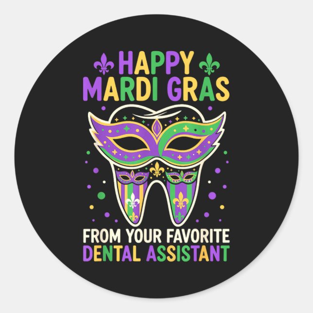 Happy Mardi Gras From Your Favorite Dental Istant  Runder Aufkleber (Vorderseite)