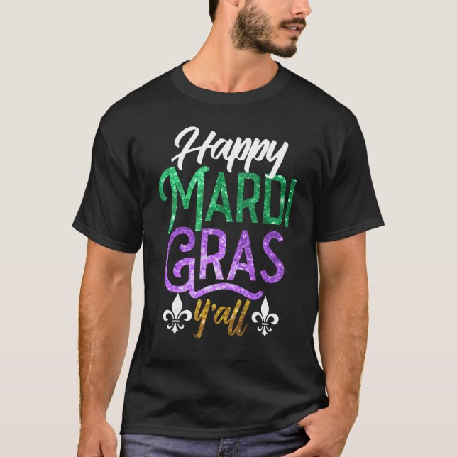 Happy Mardi Gras Y'All Shirt Cute Fat Tuesday Funn (Vorderseite)