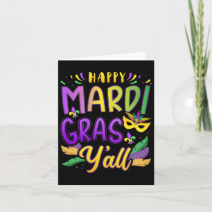 Happy Mardi Gras Y'all with Mask for New Orleans C Karte