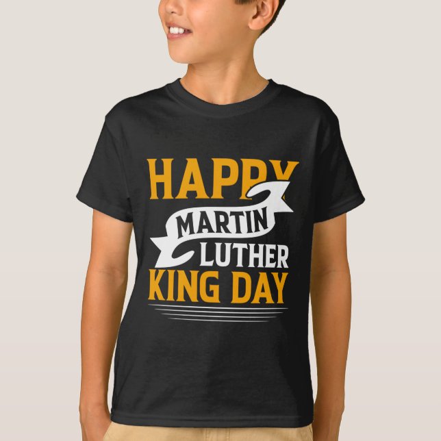 Happy Martin Luther King Day Sticker T-Shirt (Vorderseite)