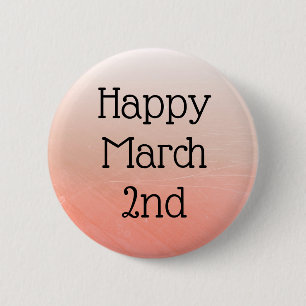 Happy März 2. Celebrate Daily Holidays Button