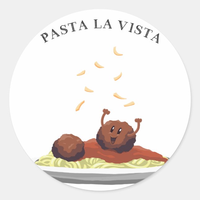 Happy Meatball "Pasta La Vista"! Runder Aufkleber (Vorderseite)