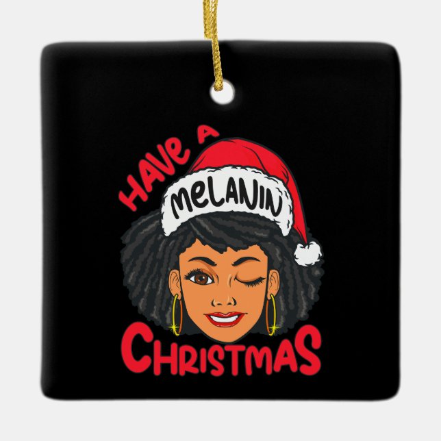 Happy Melanin Christmas Merry X-mas Black Sista Keramikornament (Vorderseite)
